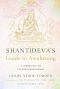 Shantideva's Guide to Awakening · A Commentary on the Bodhicharyavatara