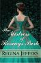 The Mistress of Rosings Park · A Pride and Prejudice Vagary