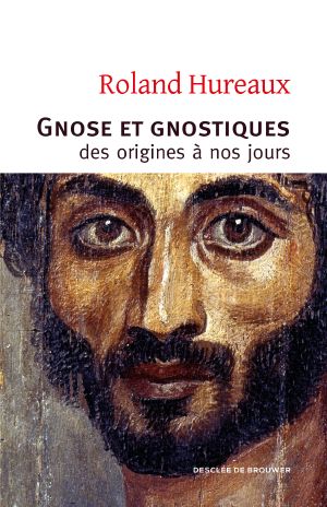 Gnose Et Gnostiques