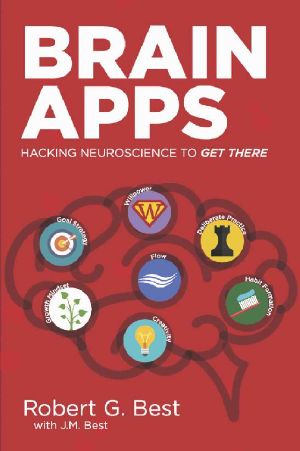 Brain Apps · Hacking Neuroscience to Get There