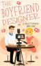 The Boyfriend Designer