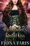 Highlander’s Sinful Kiss: Scottish Medieval Highlander Romance