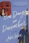 One Day in December, A Novel