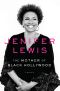 The Mother of Black Hollywood a Memoir