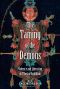 The Taming of the Demons · Violence and Liberation in Tibetan Buddhism