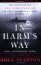 In Harm's Way · The Sinking of the U.S.S. Indianapolis and the Extraordinary Story of Its Survivors