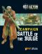 Campaign · Battle of the Bulge