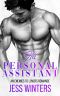 His Personal Assistant · an Enemies to Lovers Romance