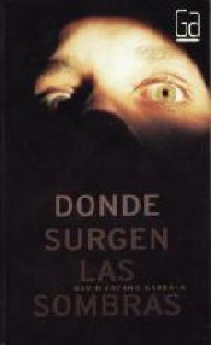 Donde Surgen Las Sombras