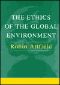 Ethics of the Global Environment