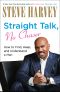 Straight Talk, No Chaser · How to Find, Keep, and Understand a Man