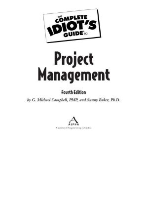 The Complete Idiot's Guide to Project Management