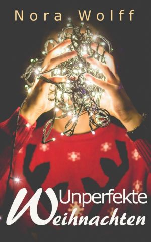 Unperfekte Weihnachten