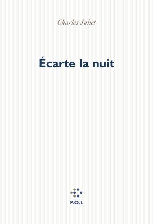 Écarte La Nuit