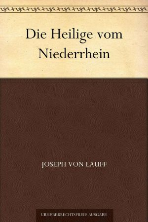 Die Heilige vom Niederrhein