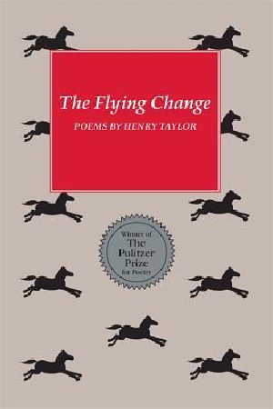 The Flying Change · Poems