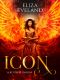 Icon · A Reverse Harem Romance (Trinity of Ash Book 1)