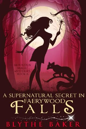 A Supernatural Secret in Faerywood Falls