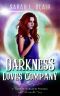 Darkness Loves Company · A Tides of Darkness Prequel