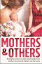 Mothers & Others