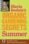 Maria Rodale's Organic Gardening Secrets