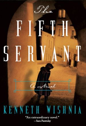 The Fifth Servant · A Novel