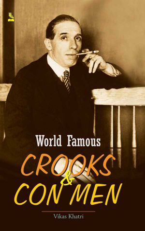 World Famous Crooks & Con Men