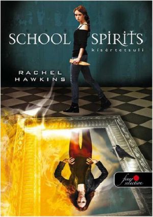 School Spirits – Kísértetsuli