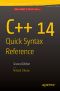 C++ 14 Quick Syntax Reference · 2nd Edition