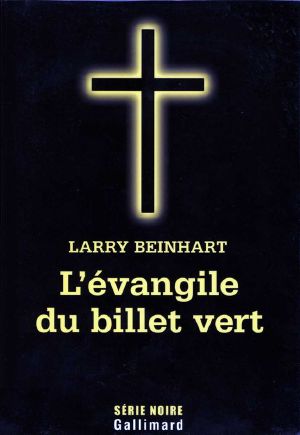 L'évangile du billet vert
