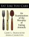 Eat Like You Care · An Examination of the Morality of Eating Animals