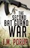 The Second Bat Guano War · A Hard-Boiled Spy Thriller