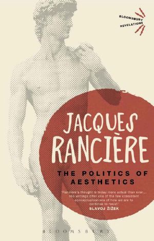 The Politics of Aesthetics (Bloomsbury Revelations)