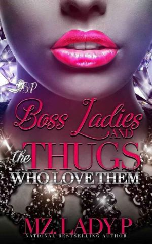 Boss Ladies and The Thugs Who Love Them: Thug Legacy 3