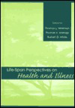 Life-Span Perspectives on Health and Illness