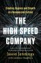 The High-Speed Company · Creating Urgency and Growth in a Nanosecond Culture