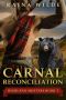 Paranormal Romance · Carnal Reconciliation (Historical Highlander Bear Shifter Romance) (Scottish Historical Paranormal Romance Book 3)