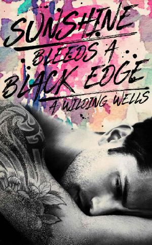 Sunshine Bleeds A Black Edge (The Wild Things (standalone) Book 3)