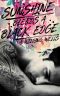 Sunshine Bleeds A Black Edge (The Wild Things (standalone) Book 3)