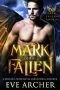 Mark of the Fallen: A Devilish Fated Mates Paranormal Romance (Dark Fallen Angels Book 1)