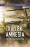 Killer Amnesia · Faith In The Face of Crime