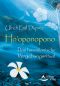 Ho'oponopono · Das hawaiianische Vergebungsritual