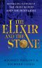 The Elixir and the Stone · The Tradition of Magic and Alchemy