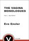 The Vagina Monologues