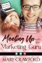 Meeting Up with the Marketing Guru (Meeting Up with Love)