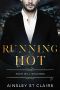 Running Hot · Tech Billionaires Book 4