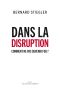 Dans la disruption