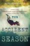 The Accident Season