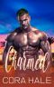 Charmed · A steamy, Greek billionaire, summer vacation romance