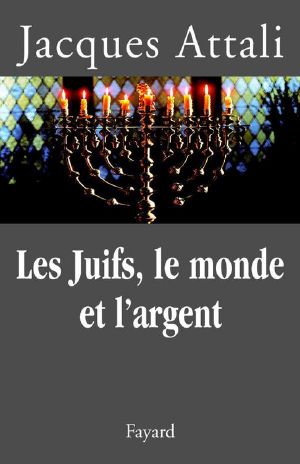 Les Juifs, le monde et l'argent:Histoire économique du peuple juif (Litt.Gene.) (French Edition)